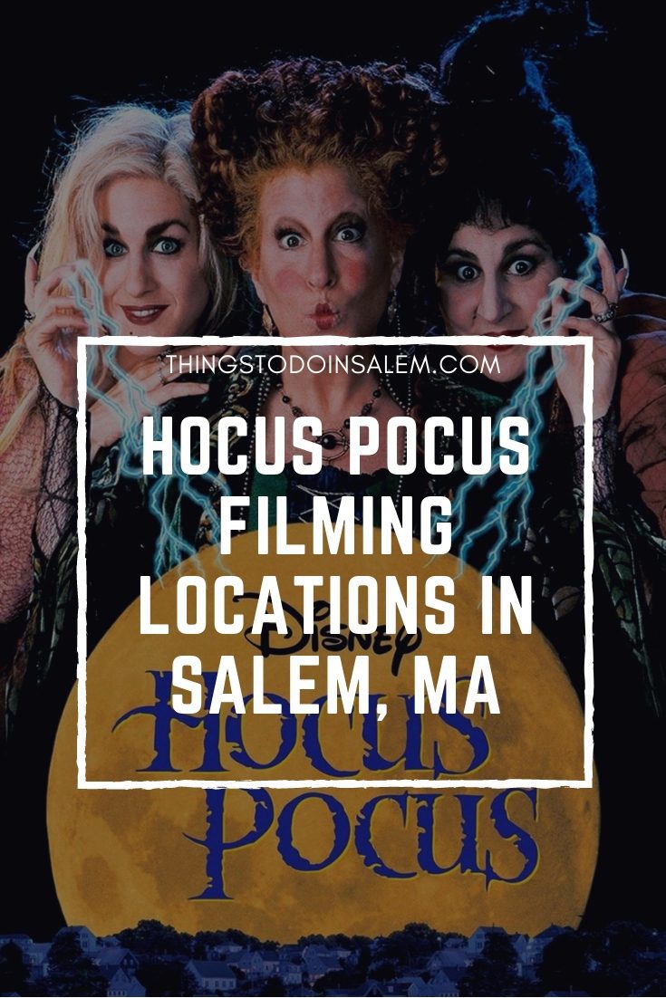things to do in salem, hocus pocus filming locations in salem ma