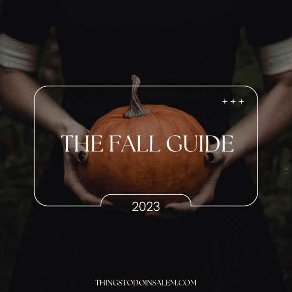 things to do in salem the fall guide 2023