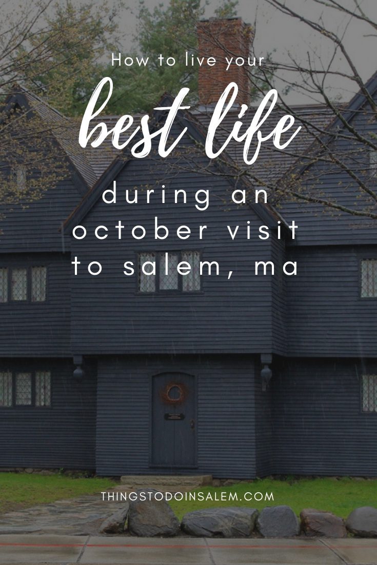 things to do in salem, how to live your best life in salem ma