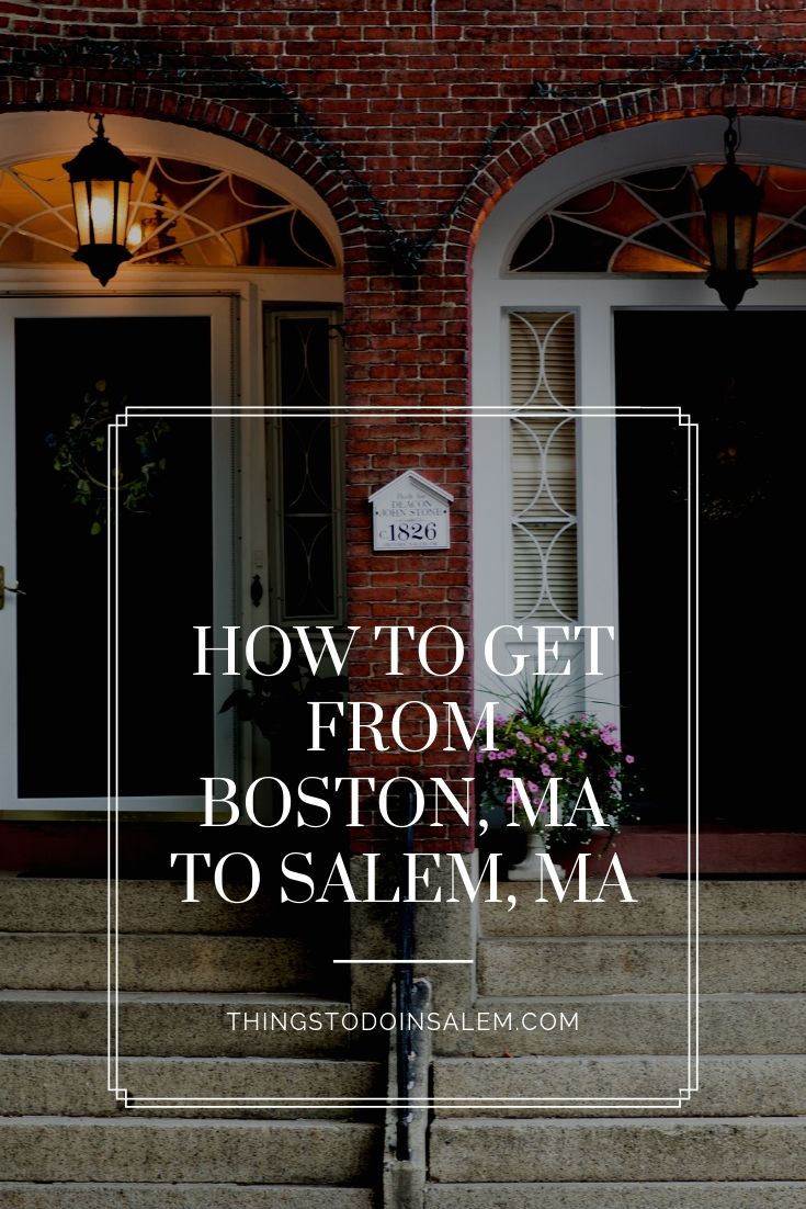 how to get from boston ma to salem ma